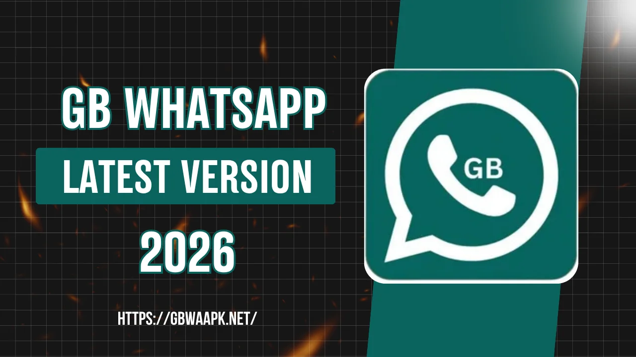 GB WhatsApp Latest Version